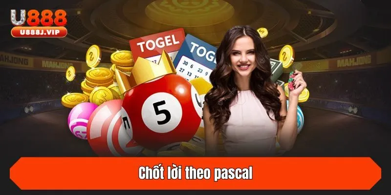 Chốt lời theo pascal